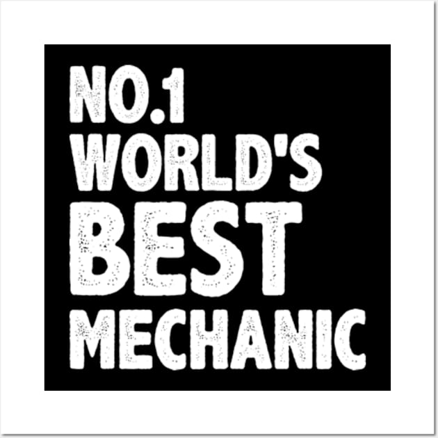 number one worlds best mechanic Wall Art by MinyMerch